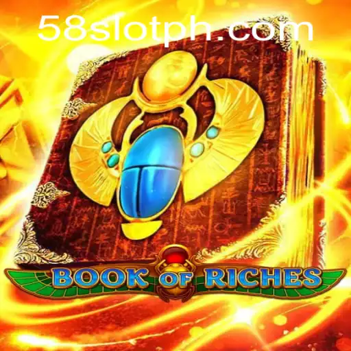 Discover the Thrilling World of BookofRiches at 58SLOT.COM