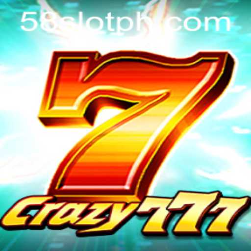 Explore the Thrilling World of Crazy777 at 58SLOT.COM