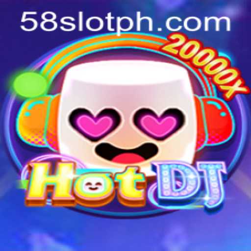 Discover the Thrills of HotDJ: The Latest Sensation in Online Gaming at 58SLOT.COM